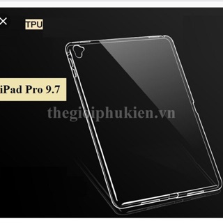 Ốp lưng dẻo Silicon IPad Pro 9.7 Trong suốt