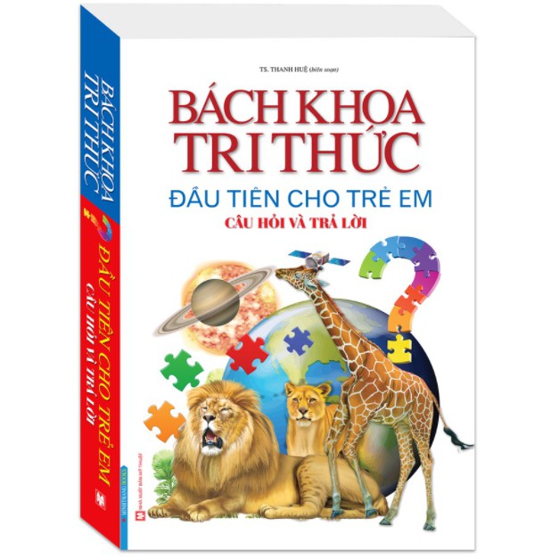 Sách - Bách khoa tri thức đầu tiên cho trẻ em - Câu hỏi và trả lời (bìa mềm)