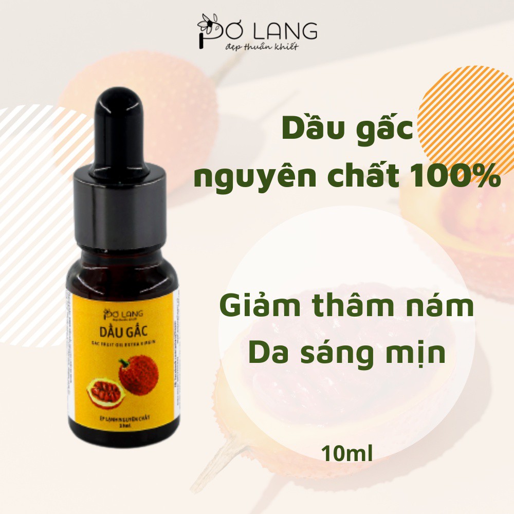 Dầu Gấc giảm thâm nám Pơ Lang 10ml - 30 ml