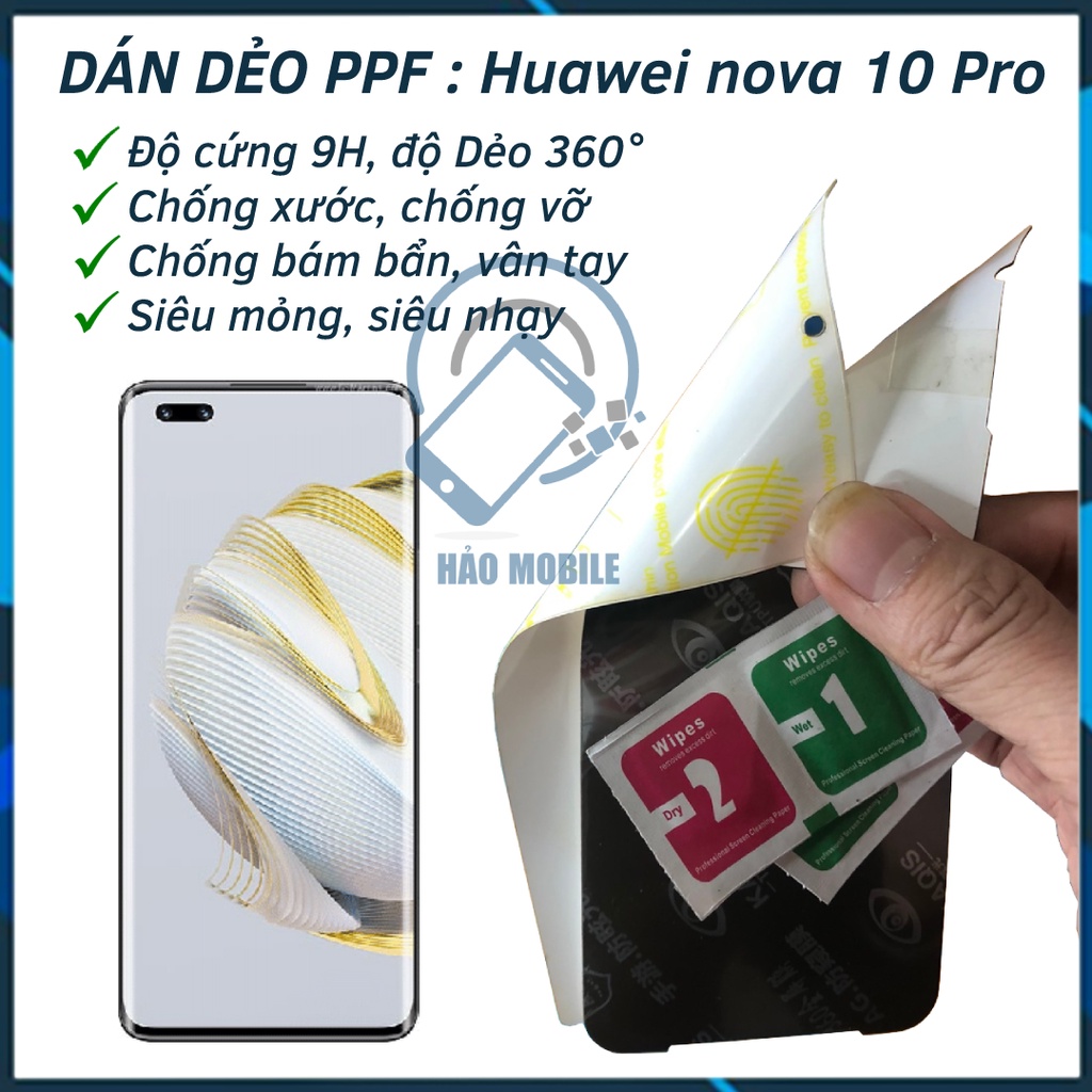 Dán Dẻo PPF cho Huawei nova 10 Pro ( full màn )