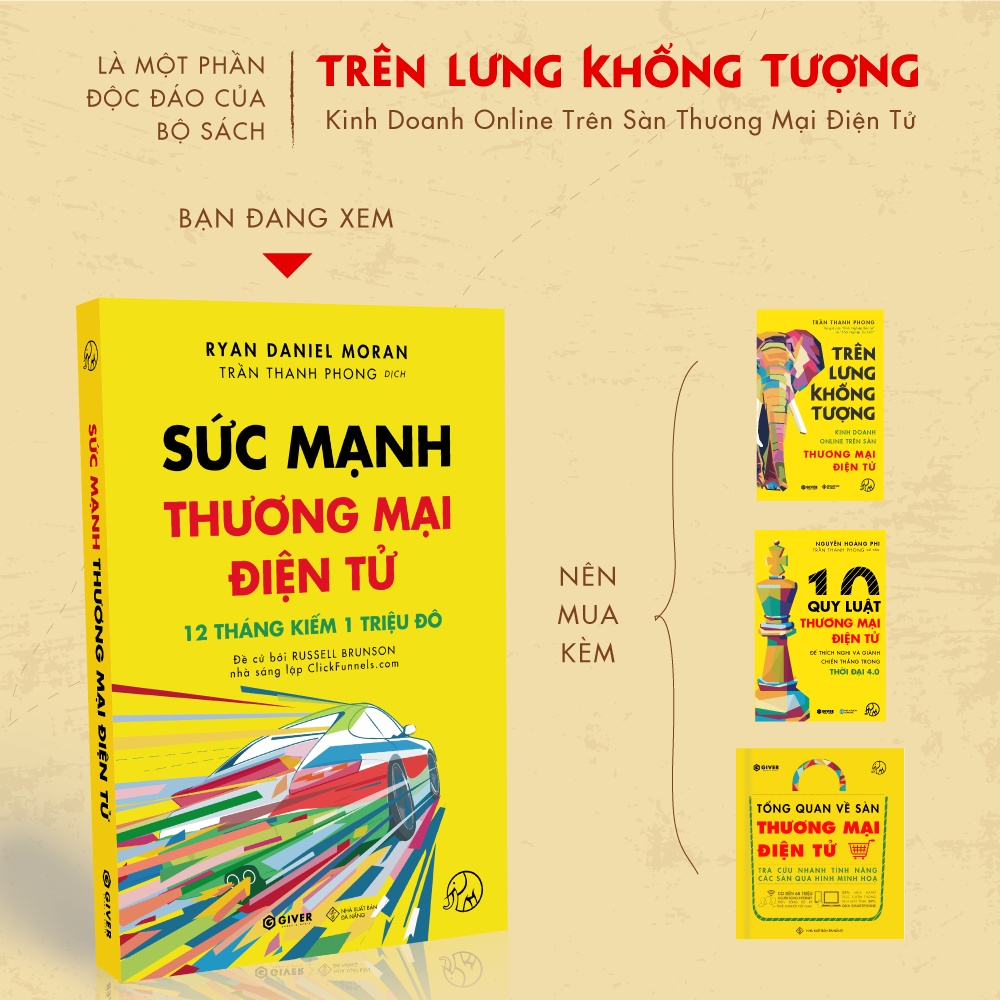 Sách - Sức Mạnh Thương Mại Điện Tử - 12 Tháng Kiếm 1 Triệu Đô Bằng Kinh Doanh Online - Bộ Sách Trên Lưng Khổng Tượng