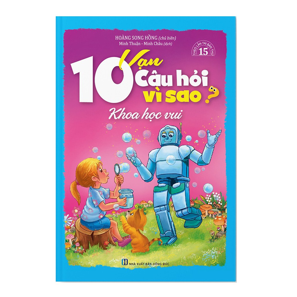 Sách - 10 Vạn Câu Hỏi Vì Sao - Khoa Học Vui