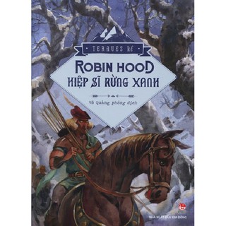 Sách - Robin Hood - Hiệp sĩ rừng xanh