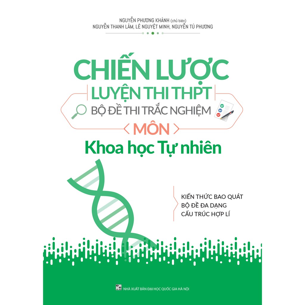 Sách: Chiến Lược Luyện Thi THPT - Bộ Đề Thi Trắc Nghiệm Môn Khoa Học Tự Nhiên