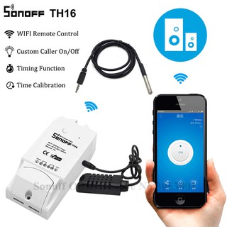 Sonoff TH16 công tắc wifi thông minh giám sát nhiệt độ độ ẩm làm việc với Alexa Google Home