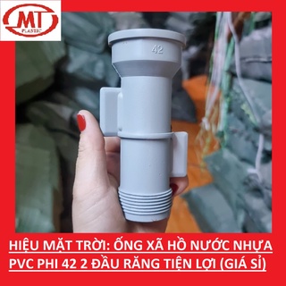 Ống xã hồ nước phi 34