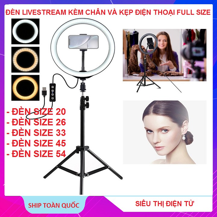 ĐÈN HỖ TRỢ BÁN HÀNG, ĐÈN LIVE STREAM, SIZE 54, 45, 33, 26, 20  - CHỤP HÌNH QUAY CAMERA