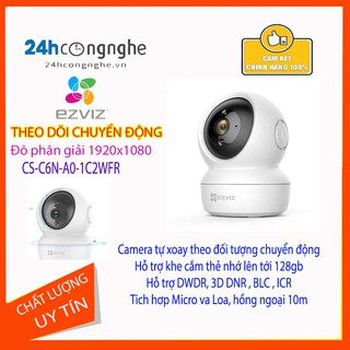 Camera wifi trong nhà C6N bám theo chuyển động thông minh, chính hãng bảo  hành 24 tháng