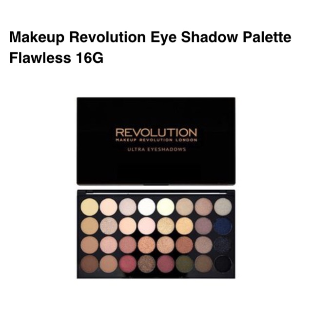 Bảng phấn mắt Make Up Revolution Flawless - Made in UK 