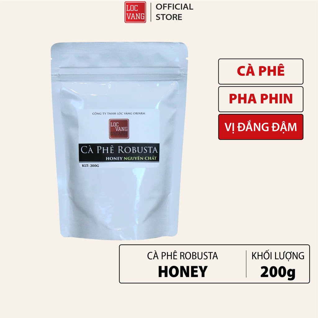Cà phê Robusta Honey nguyên chất rang mộc 100% vị đắng hậu ngọt Pha Phin, Cold Brew, Drip gói 200g