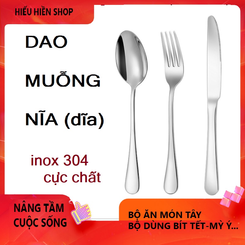 BỘ Dao ,Muỗng(Thìa),Nĩa(Dĩa) Inox Phục Vu Tiệc-Ăn Bít Tết-Dùng Mỳ Ý...