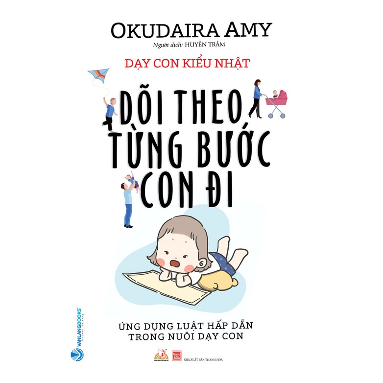 Sách - Dạy Con Kiểu Nhật , Dõi Theo Từng Bước Con Đi