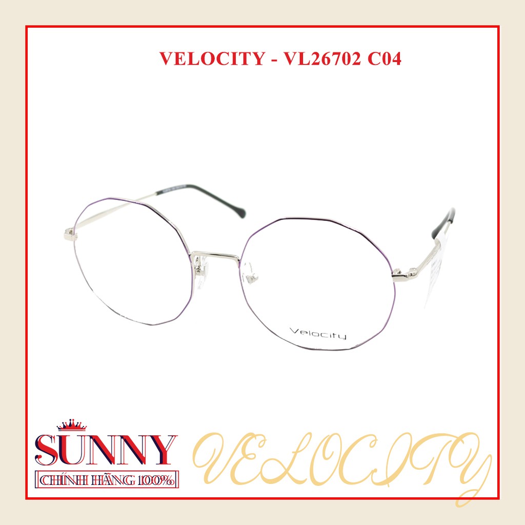 NHẬP MÃ &quot;STORESUN2&quot; ĐỂ DC GIẢM 20K - GỌNG KÍNH VELOCITY VL26702 (4 MÀU)