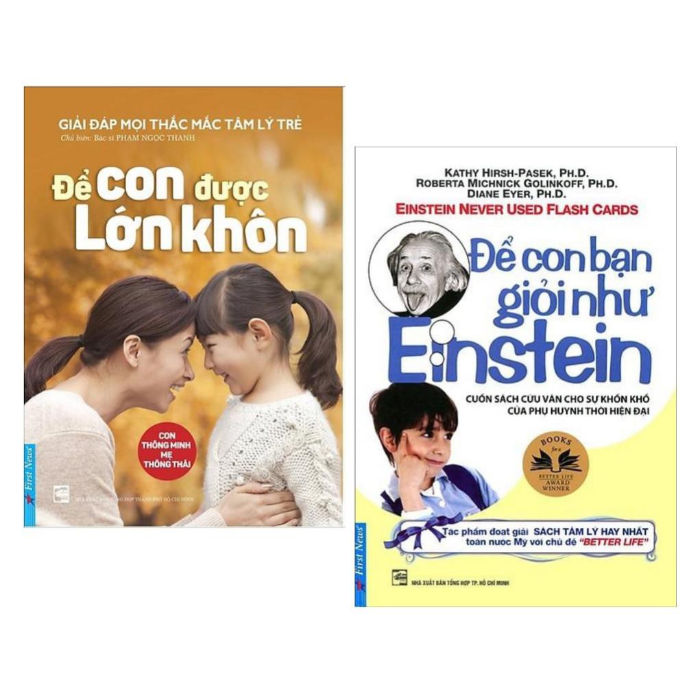 Sách - Combo Để Con Được Lớn Khôn - Để Con Bạn Giỏi Như Einstein [First News]