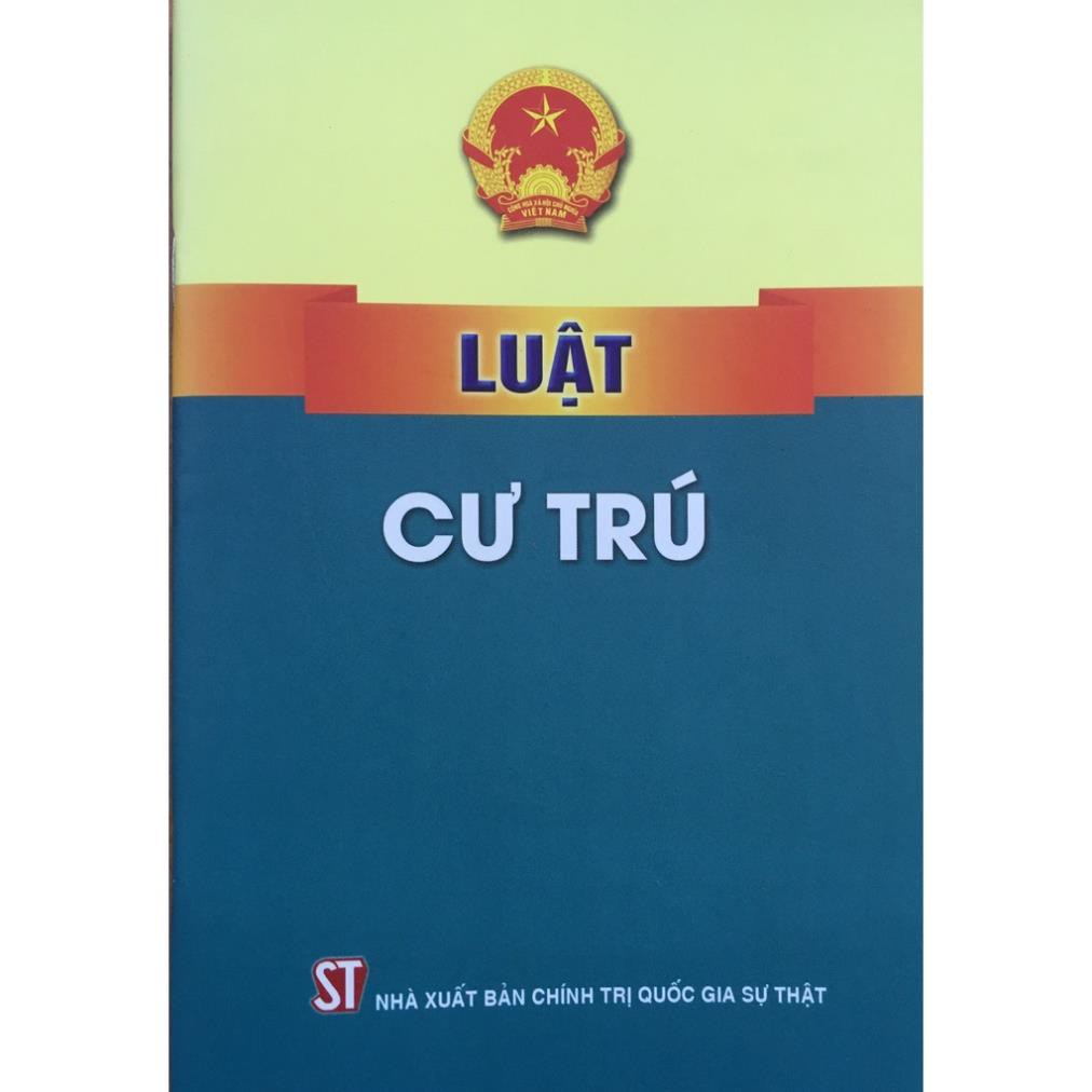 Sách Luật Cư Trú  Năm 2021 - NXB Chính Trị Quốc Gia Sự Thật