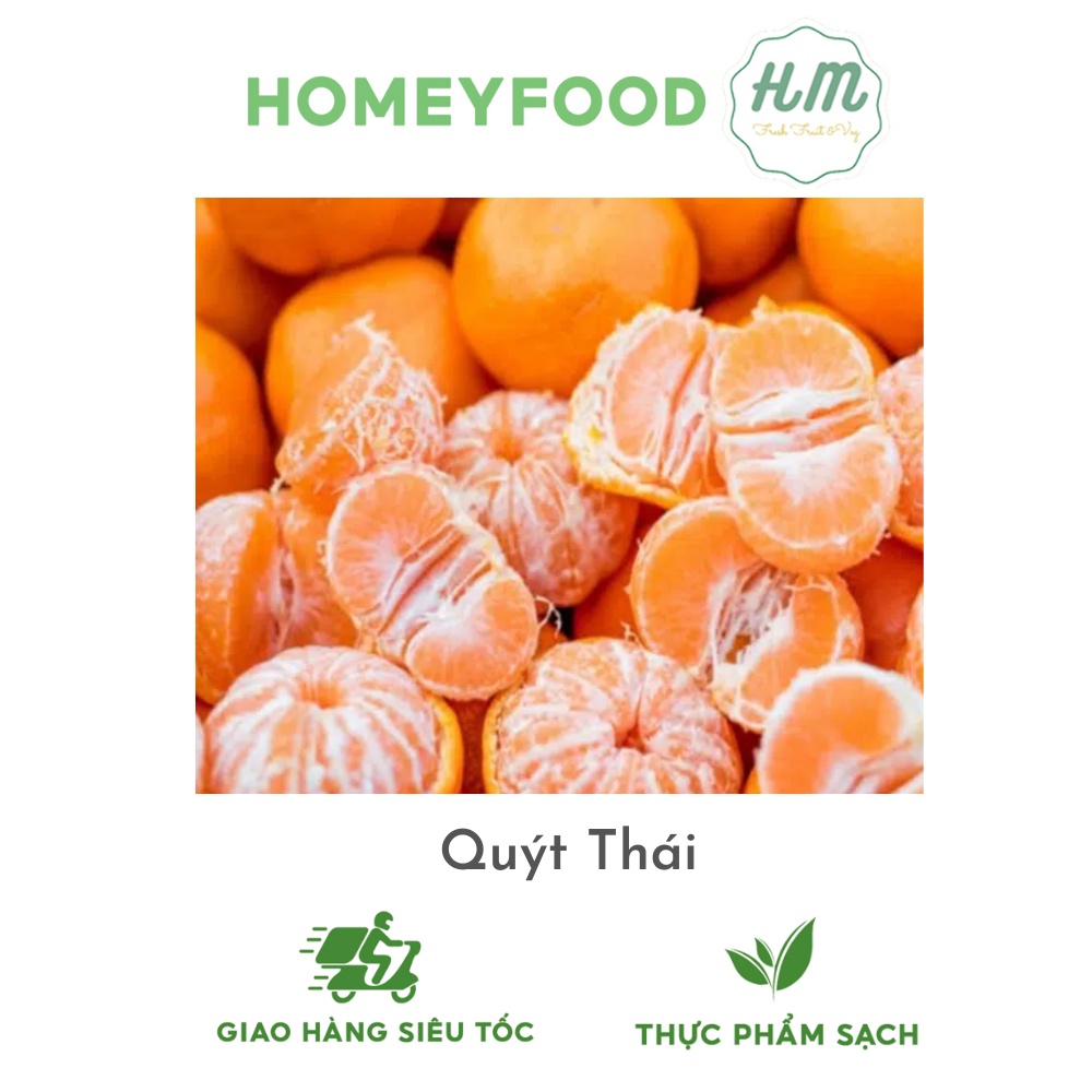 Quýt Thái Mọng Nước thơm ngon ngọt Giao Siêu Tốc 1h