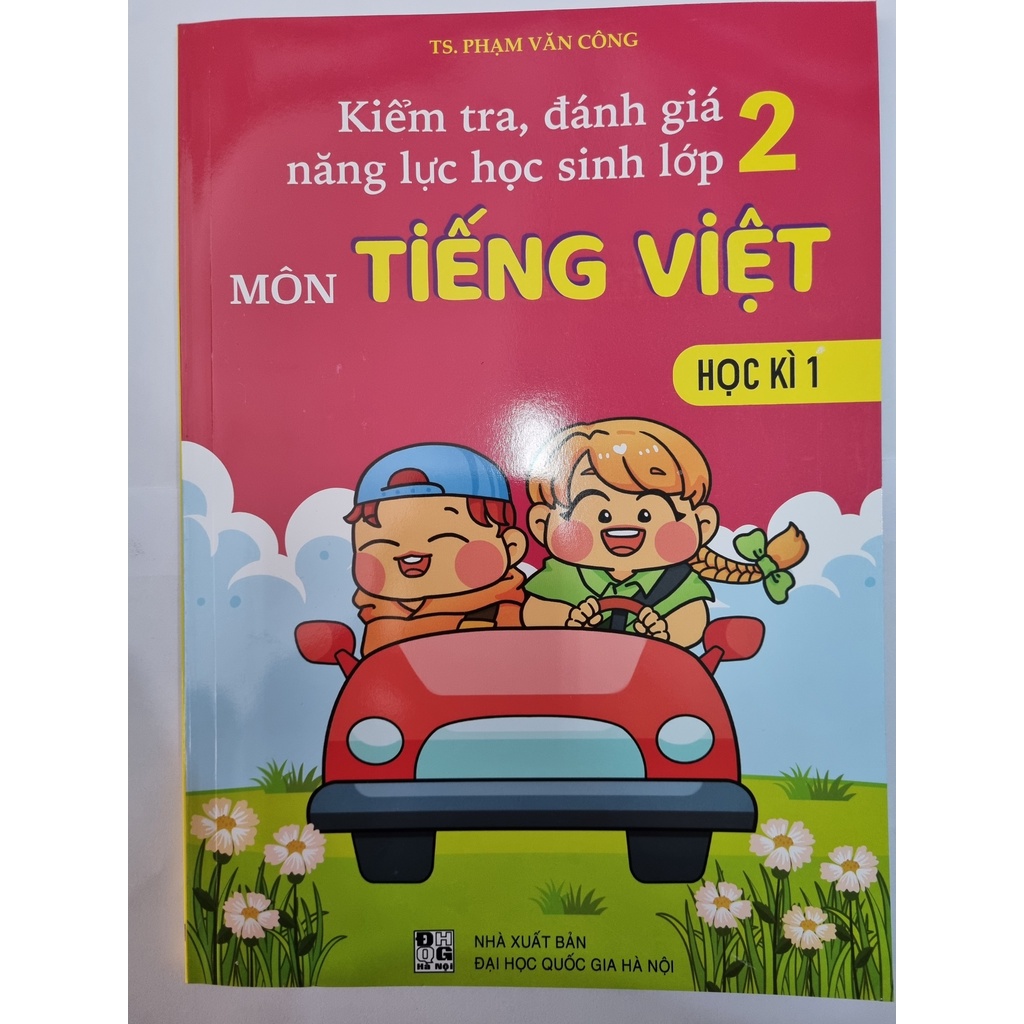Sách - Kiểm tra đánh giá năng lực học sinh lớp 2 môn Tiếng Việt - Phạm Văn Công