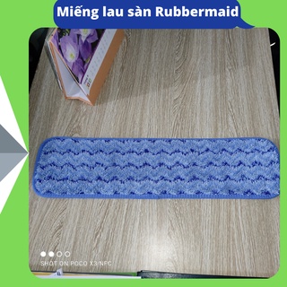 Tấm lau, bông lau thay thế cho cây lau sàn cao cấp Rubbermaid Q411, Q410 Microfiber