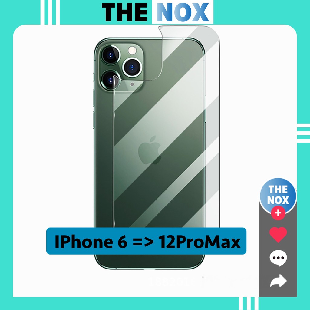 [Loại Xịn] Kính Cường Lực Mặt Lưng IPhone Trong Suốt Đủ Dòng Từ IP6 Đến 11ProMax [The Nox]