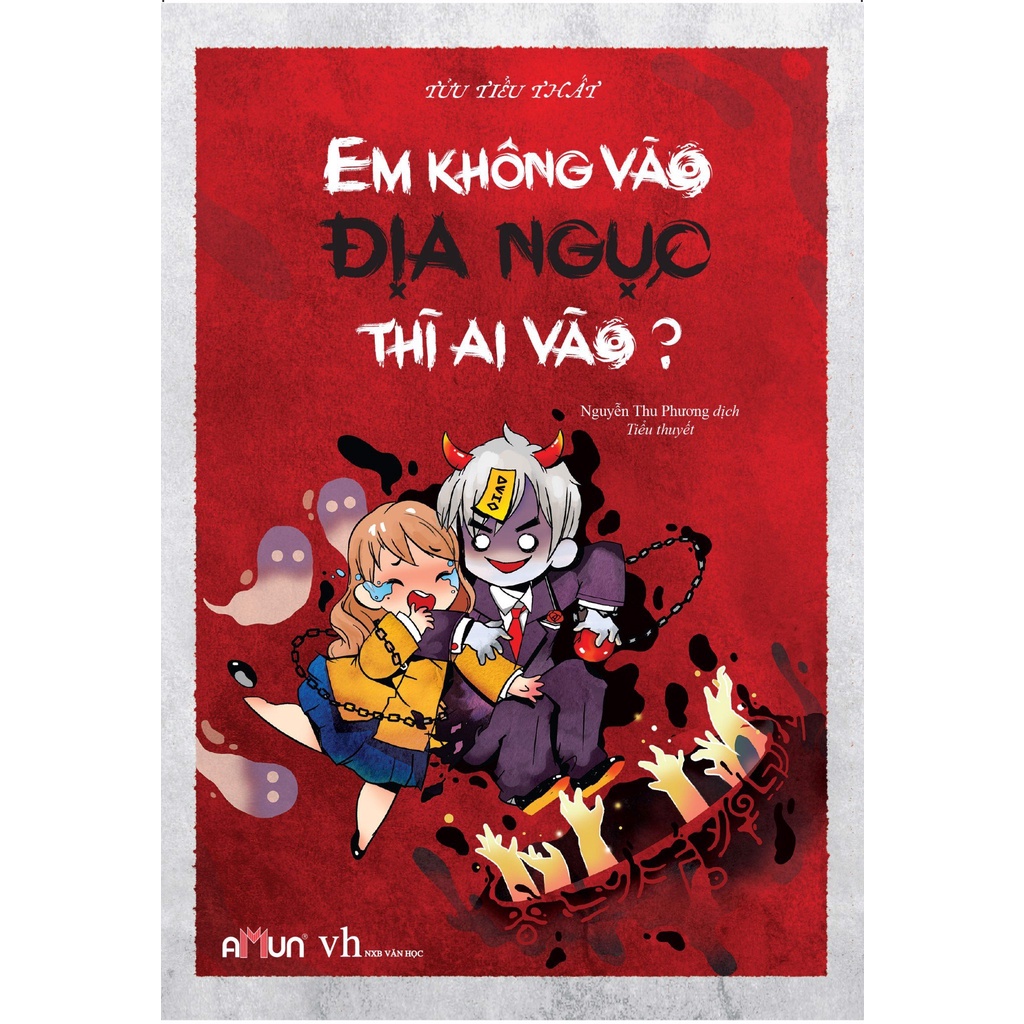 SÁCH - Em không vào địa ngục thì ai vào