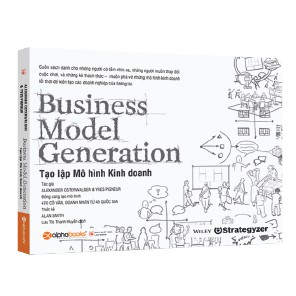 Sách - Business model generation - Tạo lập mô hình kinh doanh (tái bản 2018) Tặng Kèm Bookmark
