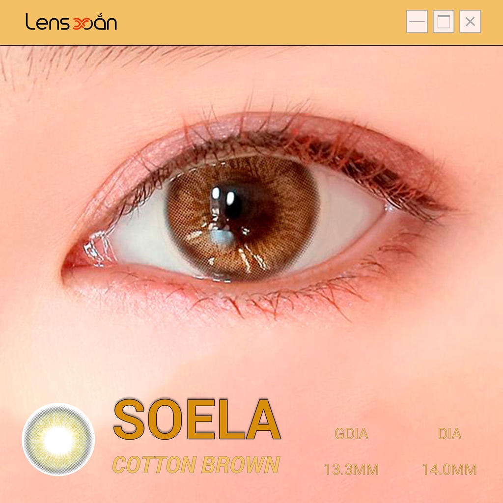 KÍNH ÁP TRÒNG SOELA EYE COTTON BROWN CỦA ISHA(12THANG):Lens nâu vàng sáng nhẹ nhàng | Lens Xoắn (GIÁ 1 CHIẾC, ĐỌC LƯU Ý)