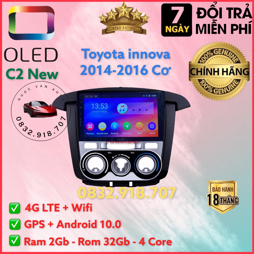 Màn hình Android OLED C2 theo xe innova 2014 - 2016, 9 inch ĐH cơ Kèm dưỡng và jack nguồn zin theo xe