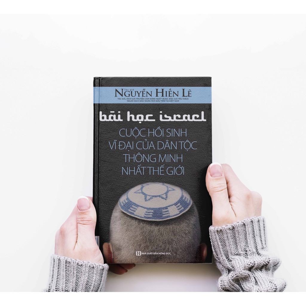Bài Học Israel - Cuộc Hồi Sinh Vĩ Đại Của Dân Tộc Thông Minh Nhất Thế Giới - Nguyễn Hiến Lê - Sách Lịch Sử Văn Hoá | BigBuy360 - bigbuy360.vn