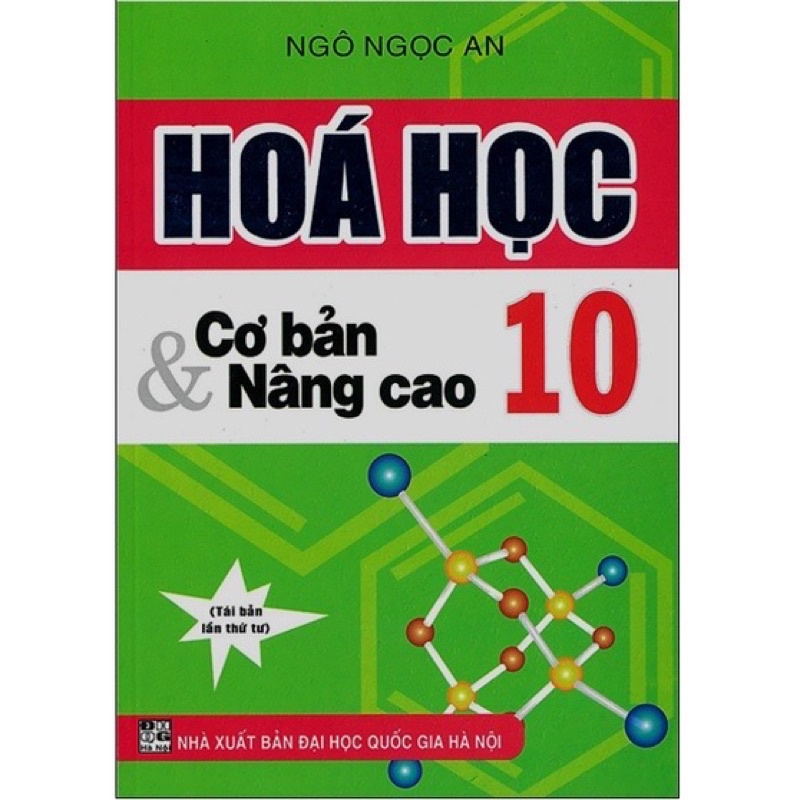 Sách - Hoá Học Cơ Bản Và Nâng Cao 10