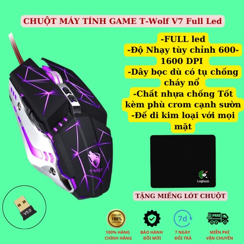 Chuột máy tính có dây chuyên GAME T-Wolf V7 Full Led, Chuột Gamming siêu nhạy chỉnh 800 - 1600 DPI, Đế di Kim loại