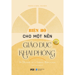 Sách - Biện hộ cho một nền giáo dục khai phóng - Quảng Văn