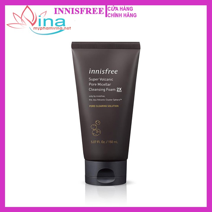 Sữa rửa mặt thu nhỏ lỗ chân lông innisfree Super Volcanic Pore Micellar Cleansing Foam 2X 150ml