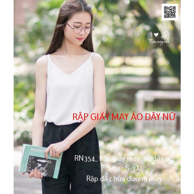 RN354_Rập giấy may áo dây nữ