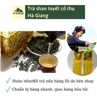 Trà shan tuyết cổ thụ Hà Giang, chè san tuyết Hà Giang gói 500g