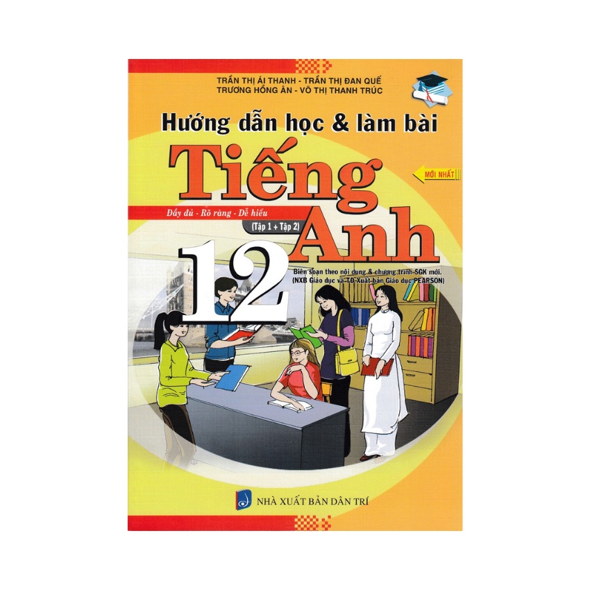 Sách - Hướng Dẫn Học Và Làm Bài TIếng Anh 12 ( Tập 1+2)