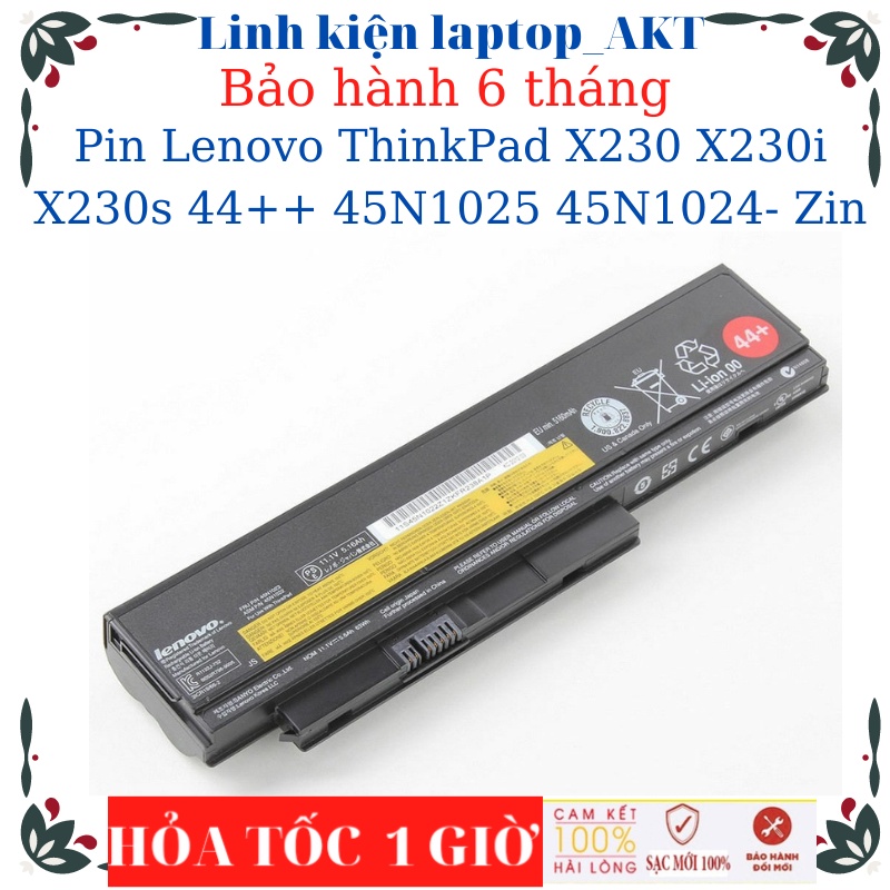 Pin Lenovo ThinkPad X230 X230i X230s  45N1025 45N1024 X220 X220i X220s 42T4861 42T4862- 45N1023 ZIN