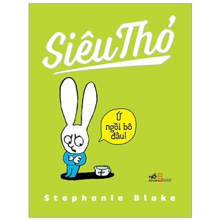 Sách - siêu thỏ - ứ ngồi bô đâu
