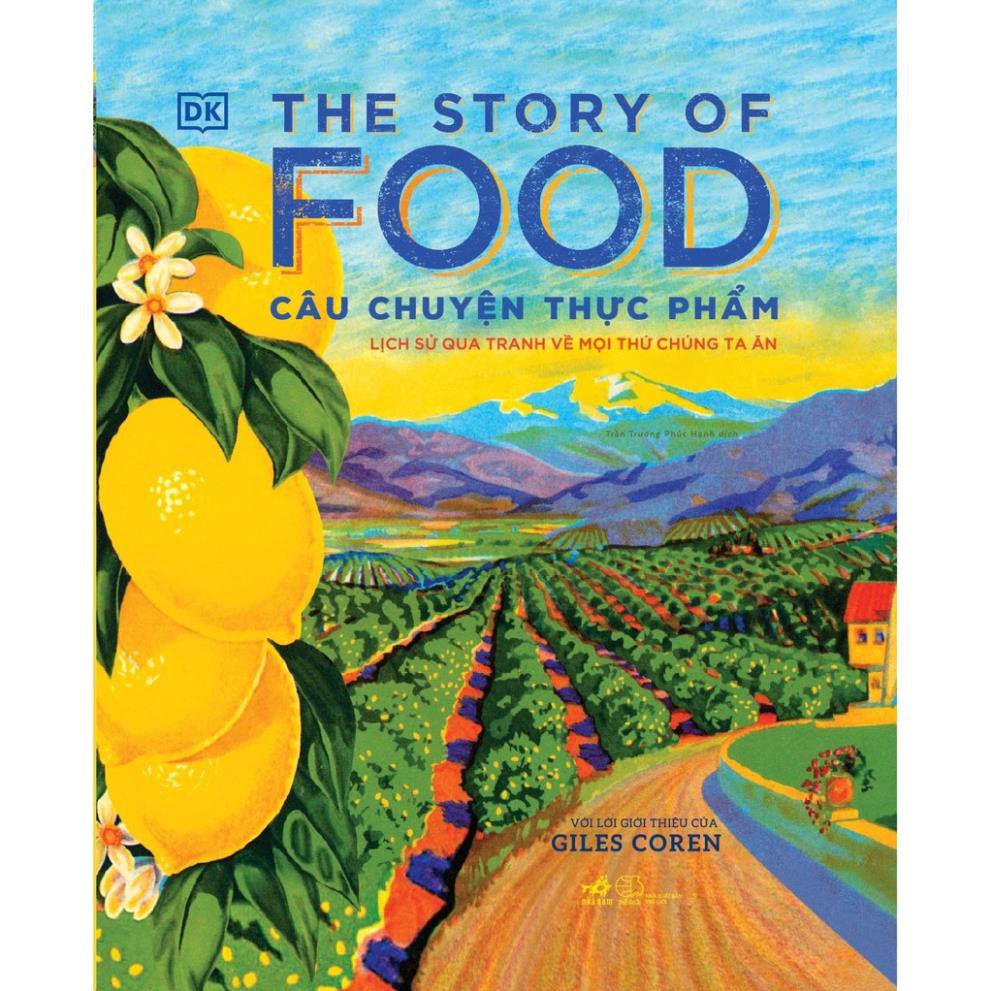 Sách - The story of food - Câu chuyện thực phẩm (Bìa cứng) [Nhã Nam]