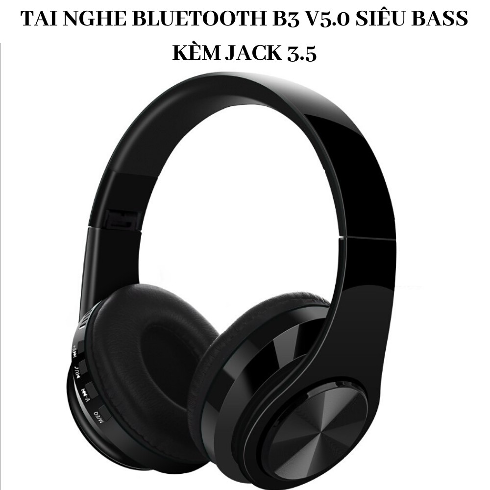 Tai Nghe Bluetooth Chụp Tai B3 V5.0 Kèm Jack 3.5 Siêu Bass DJ