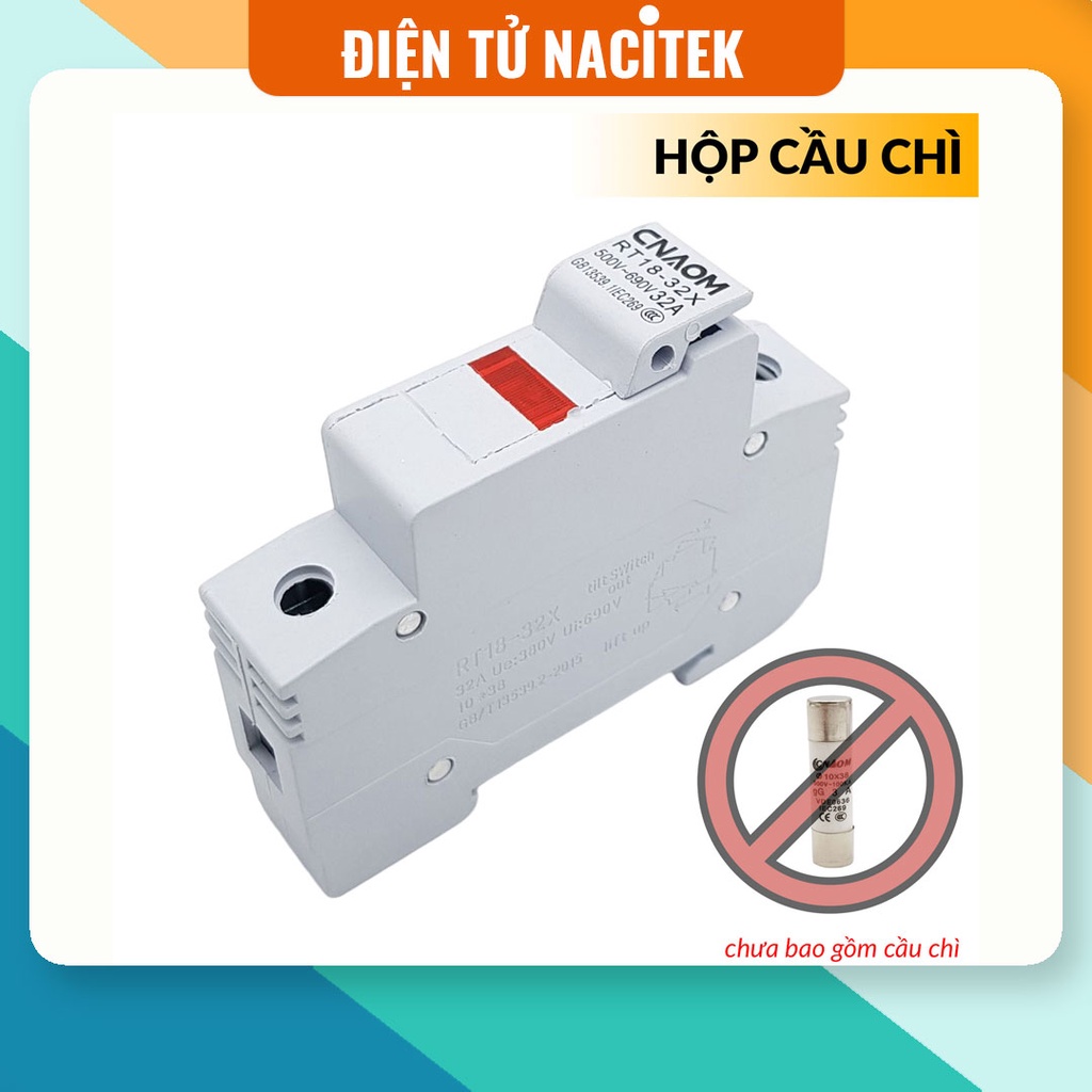 [NSHOP] Hộp cầu chì RT18-32X