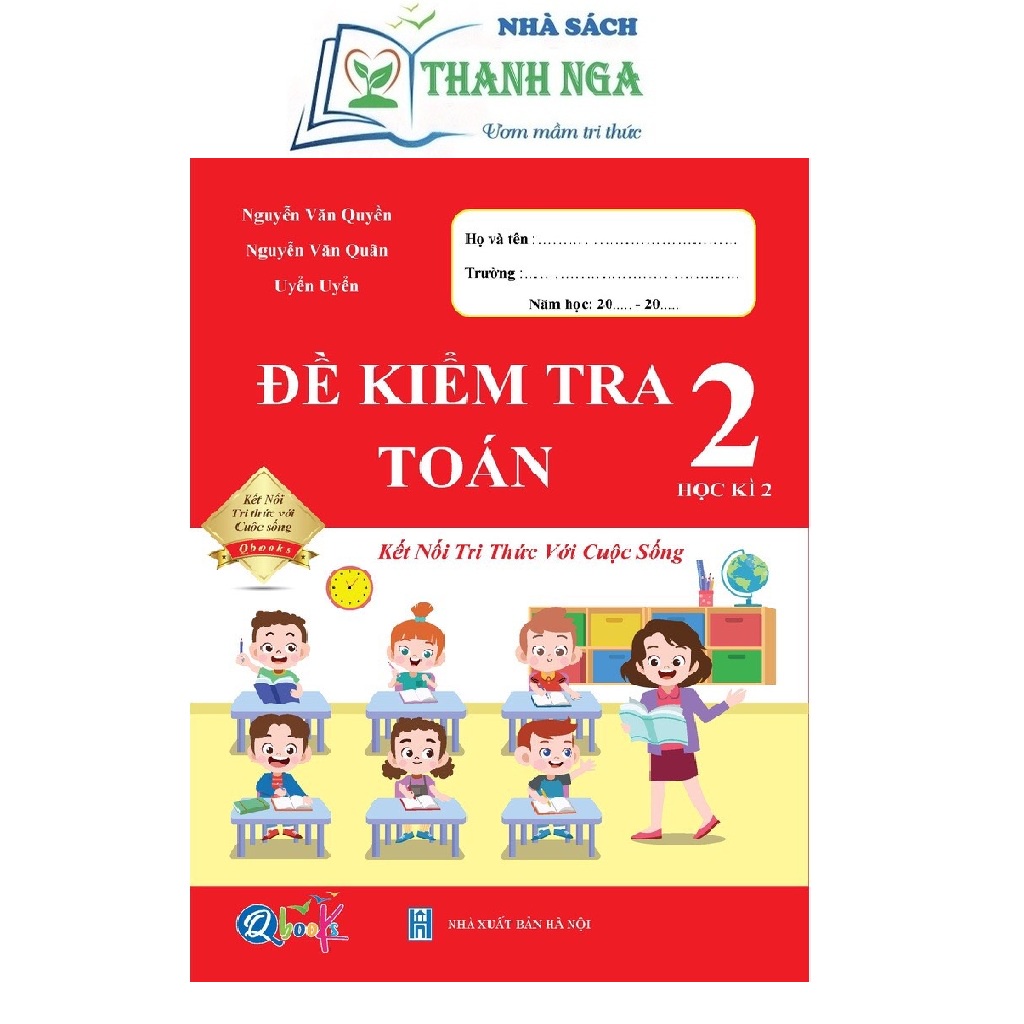 Sách - Combo Đề Kiểm Tra Toán và Tiếng Việt 2 - Kết Nối Tri Thức Với Cuộc Sống - Học Kỳ 2 (2 cuốn)