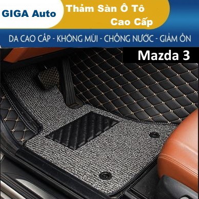 Thảm lót sàn ô tô 5D 6D Mazda 3 2008 - 2014, 2015 - 2022 không mùi chống nước trải kín sàn xe