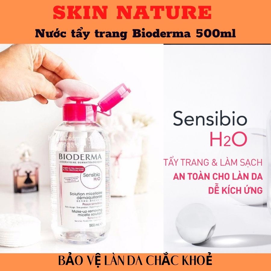 Nước tẩy trang bioderma Pháp 500ml Pháp nắp nhấn dành cho da khô và da dầu