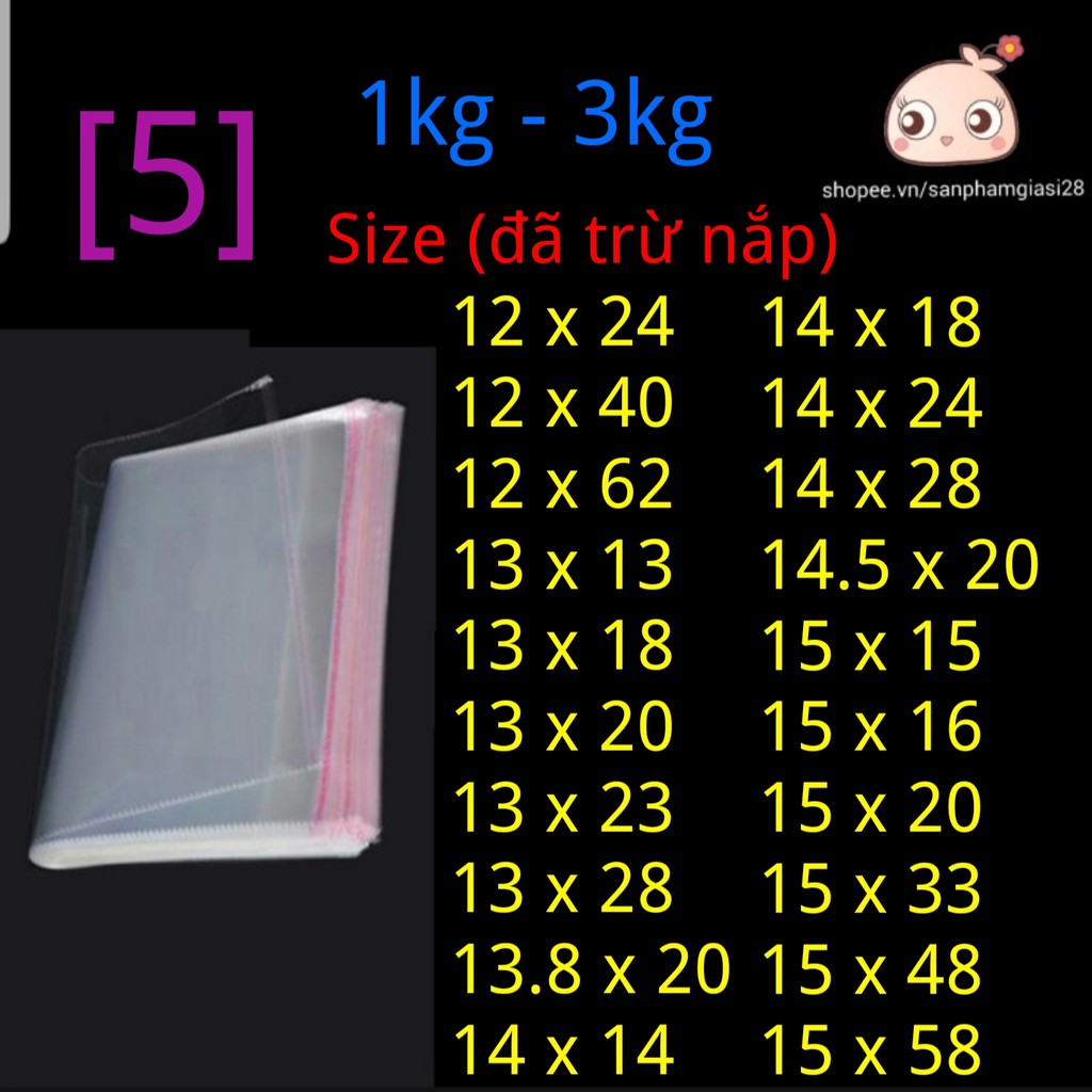 (5) 1kg - 3kg Túi bóng kiếng OPP trong có keo dán SIZE NHỎ (Có 6 bài đăng cho đầy đủ size)