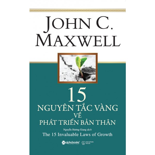 Sách - 15 Nguyên Tắc Vàng Về Phát Triển Bản Thân (Tái Bản 2021) - AlphaBooks