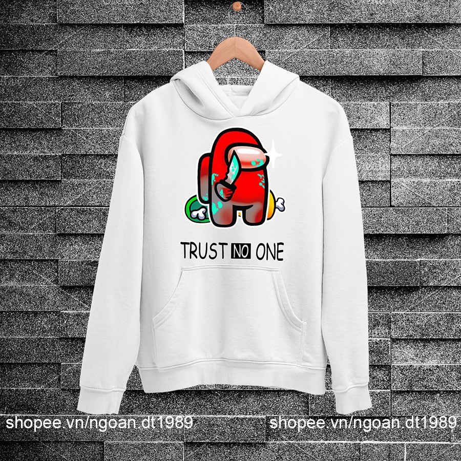 [Hot Trend] Áo Hoodie Among US TRUST NO ONE 2 Màu Đen Và Trắng Chất Nỉ Dầy Dặn | BigBuy360 - bigbuy360.vn