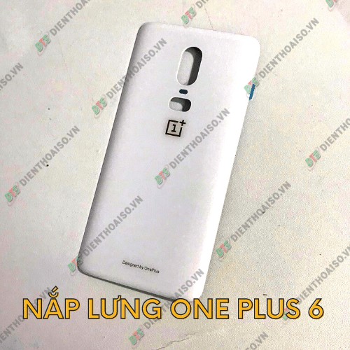 Nắp lưng sau Oneplus 6