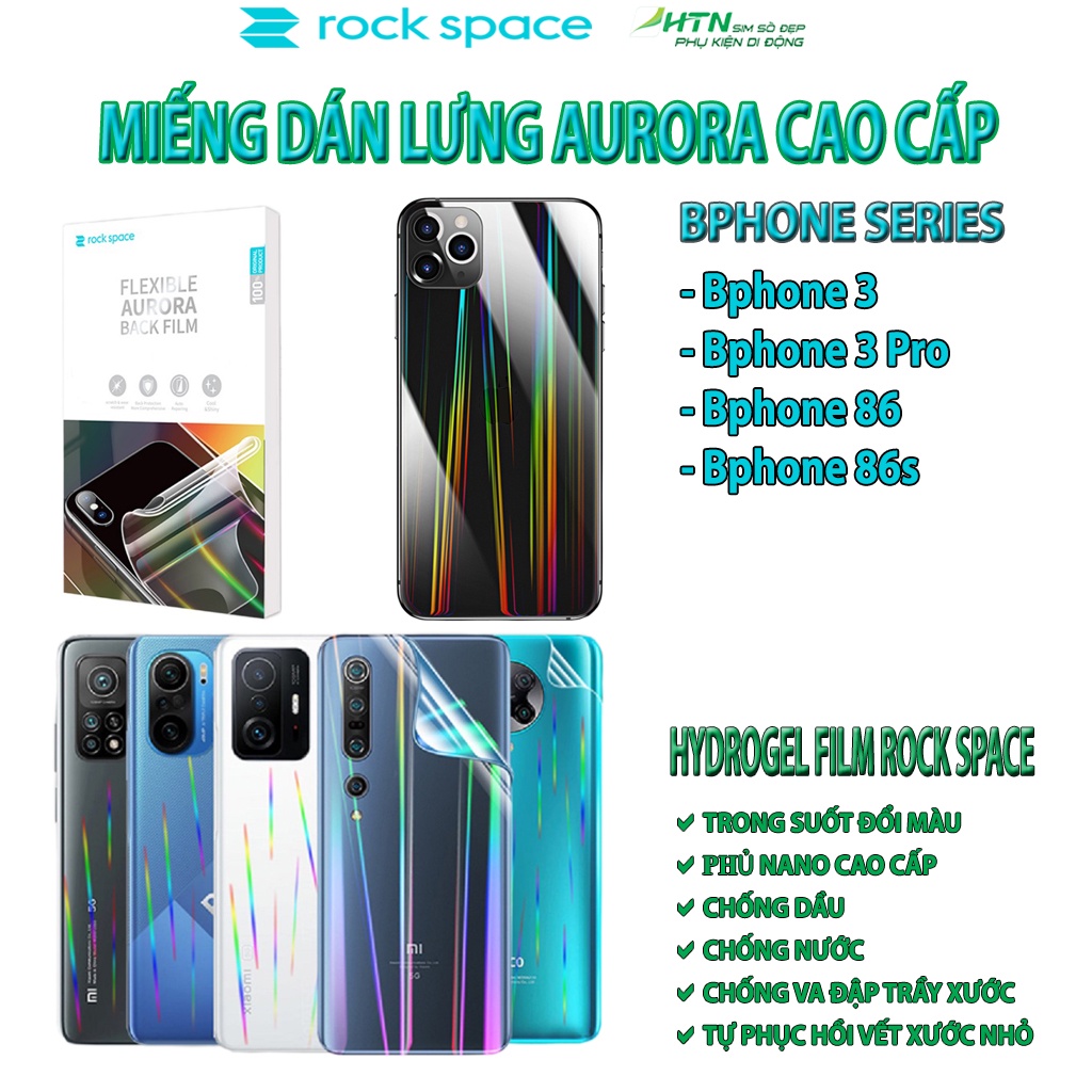 Miếng dán ppf Bphone 3 / 3 Pro / B86 / B86s rock space aurora trong đổi màu cầu vòng, dán lưng điện 