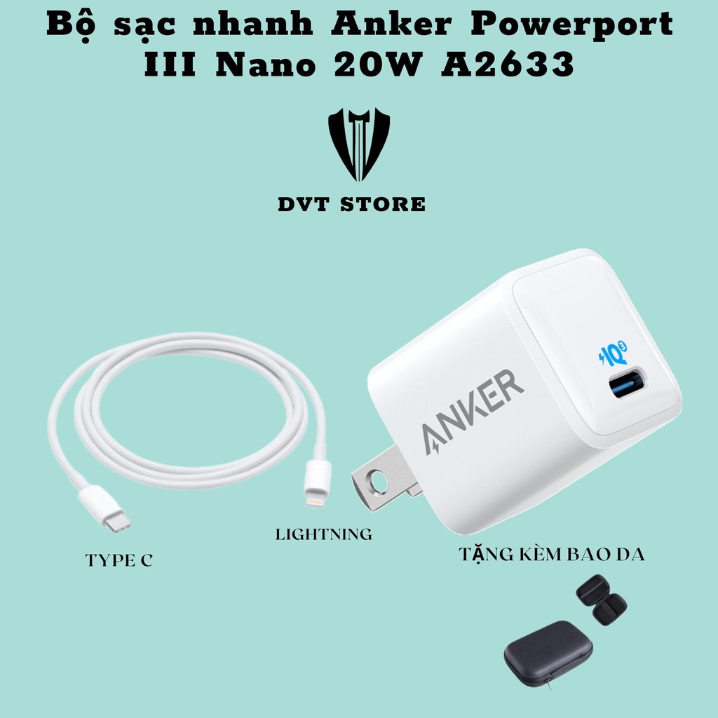 Bộ sạc nhanh Anker Powerport III Nano 20W A2633 + Cáp zin Apple - Sạc nhanh mọi dòng máy