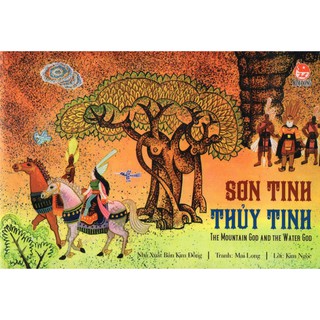 Cổ tích Việt Nam song ngữ - Sơn Tinh Thủy Tinh